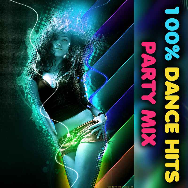 Cover of 100% Dance Hits Party Mix Fall 2020