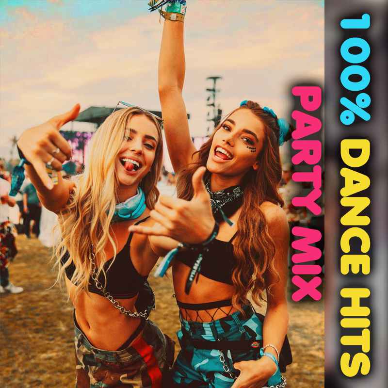 Cover of 100% Dance Hits Party Mix Summer 2019