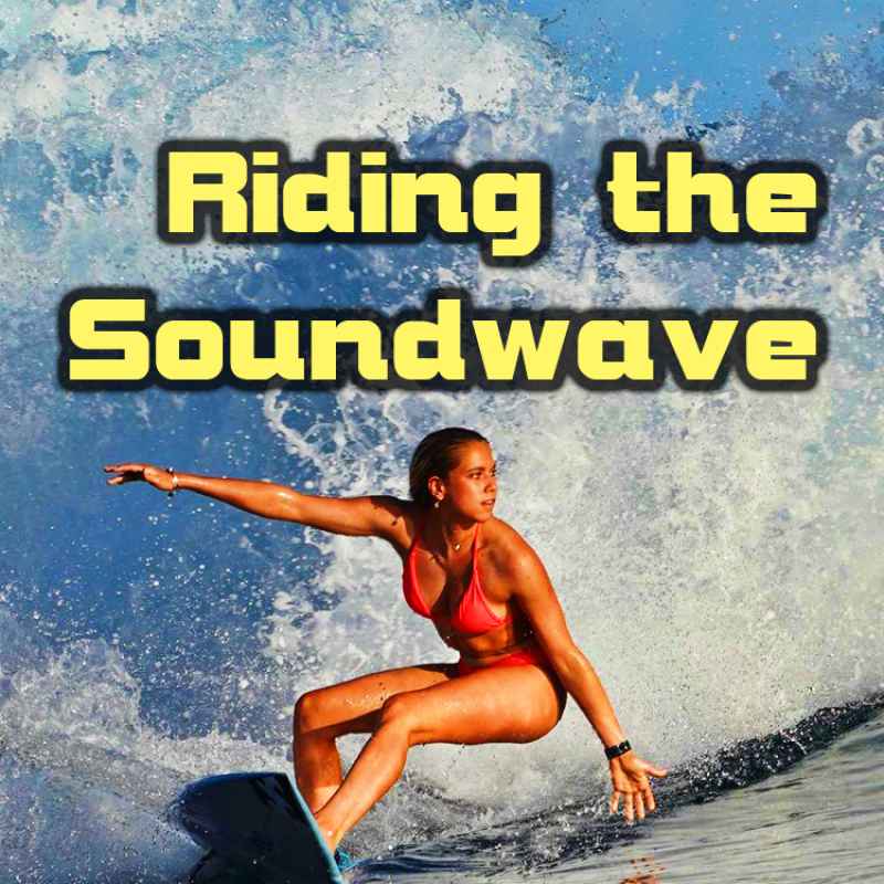 Cover of Riding The Soundwave 105: Waves and Beyond