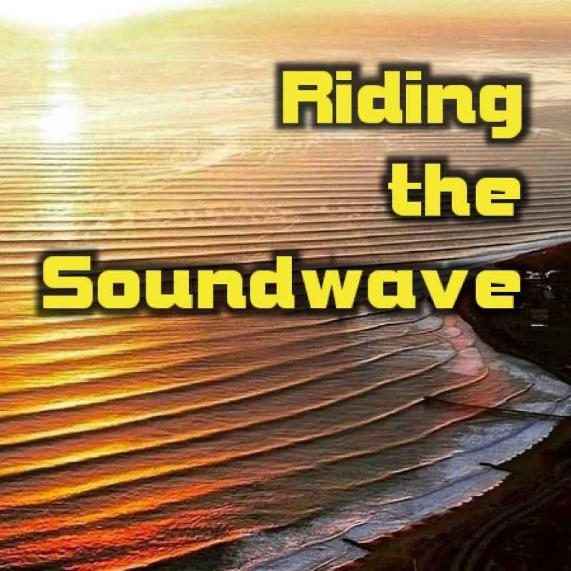 Cover of Riding The Soundwave 32: Golden Hour