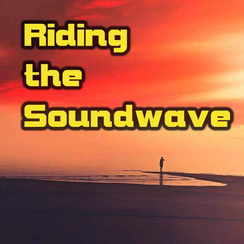 Cover of Riding The Soundwave 33: Path to the Essence