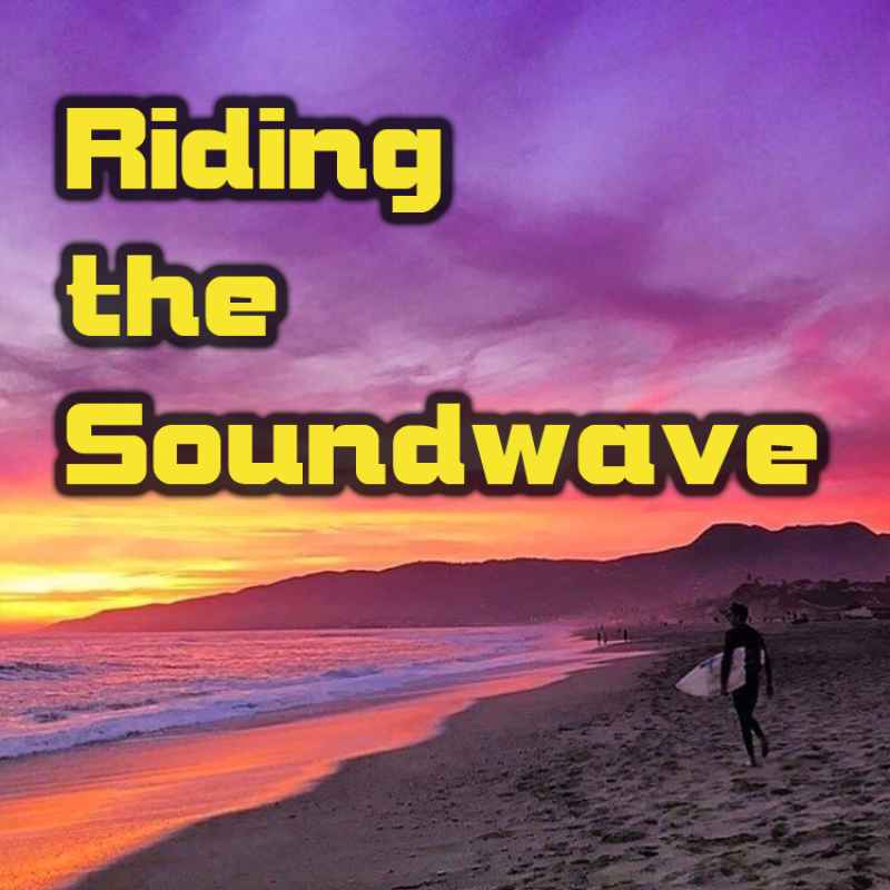 Cover of Riding The Soundwave 41: Malibu