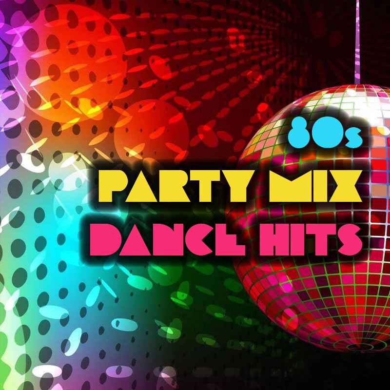 Cover of 80s Dance Hits Party Mix