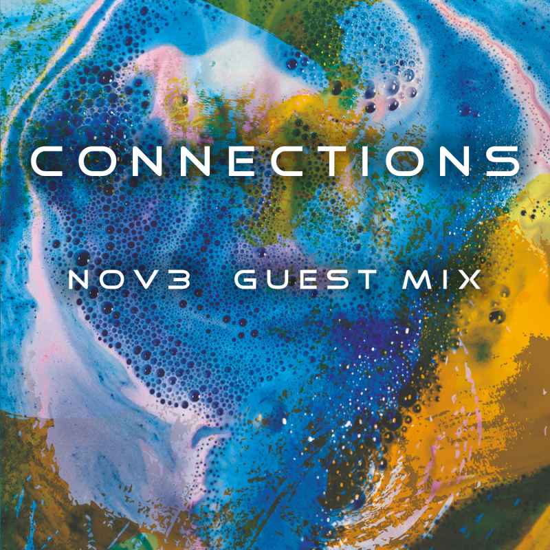 Cover of Connections 22: NOV3 Guest Mix